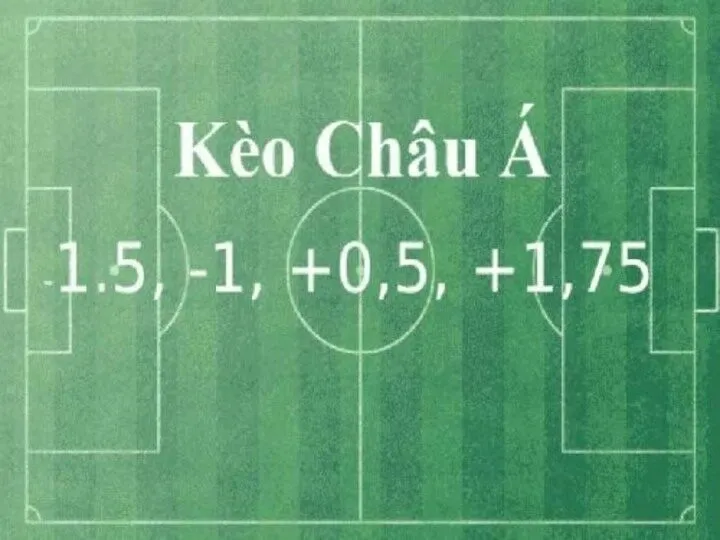 Các loại Kèo châu Á phổ biến nhất