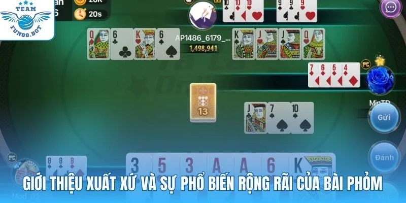 Giới thiệu xuất xứ và sự phổ biến rộng rãi của bài Phỏm