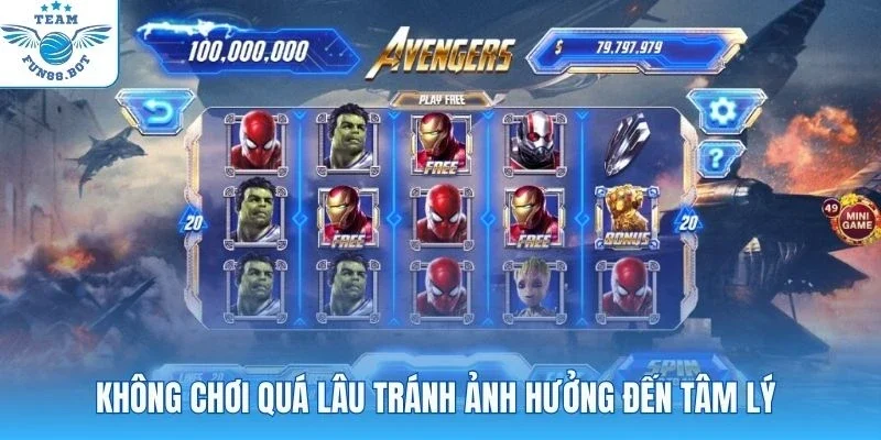 Không chơi quá lâu tránh ảnh hưởng đến tâm lý